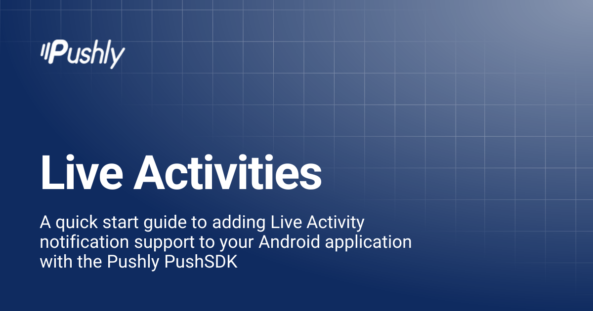 Live Activities | Pushly